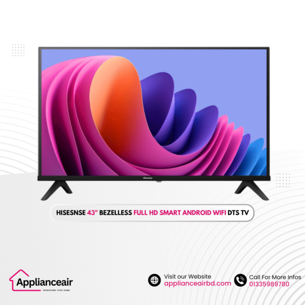 Hisesnse 43" Bezelless Full HD Smart Android WIFI DTS TV